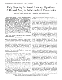 Early Stopping for Kernel Boosting Algorithms: a General Analysis with Localized Complexities