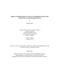 Impacts of Diving Tourists on Coral Reef Community Structure and Herbivorous Reef Fish Foraging Behavior