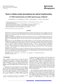 Tests of Stellar Model Atmospheres by Optical Interferometry IV