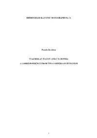 Vyacheslav Ivanov and C.M. Bowra: a Correspondence from Two Corners on Humanism