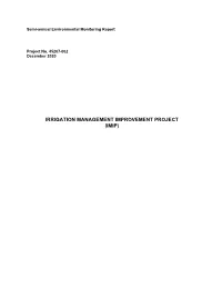 IRRIGATION MANAGEMENT IMPROVEMENT PROJECT (IMIP) This Semi-Annual Environmental Monitoring Report Is a Document of the Borrower