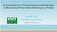 A Critical Review of Current Practices and Outcomes in Recreational Noise-Induced Hearing Loss Studies