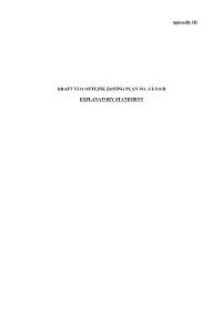 Appendix III DRAFT YI O OUTLINE ZONING PLAN NO. S/I-YO/B EXPLANATORY STATEMENT