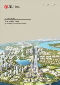 Time for Thu Thiem the Largest Mixed-Use Inner City Development in Southeast Asia Key Takeaways from This Report