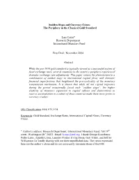 Sudden Stops and Currency Crises: the Periphery in the Classical Gold Standard