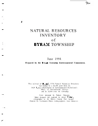 I ' NATURAL RESOURCES P INVENTORY of *: BYRAM TOWNSHIP