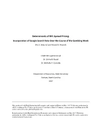 Determinants of NFL Spread Pricing: Incorporation of Google Search Data Over the Course of the Gambling Week Shiv S
