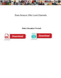 Does Amazon Offer Local Channels