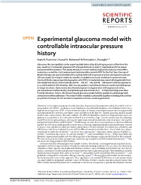 Experimental Glaucoma Model with Controllable Intraocular Pressure History Kayla R