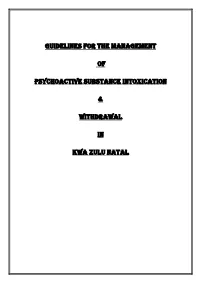 Guidelines for the Management of Psychoactive Substance Intoxication