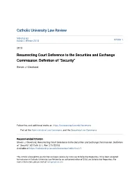Resurrecting Court Deference to the Securities and Exchange Commission: Definition of “Security”