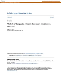 The Role of Compulsion in Islamic Conversion: Jihad, Dhimma and Ridda
