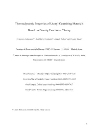 Thermodynamic Properties of Uranyl Containing Materials Based On