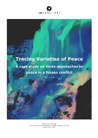 Tracing Varieties of Peace