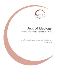 Axis of Ideology: Conservative Foundations and Public Policy