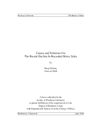 Causes and Solutions for the Recent Decline in Recorded Music Sales