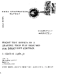 Flight Test Results of a Trailing Edge Flap Designed