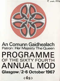 Her Majesty the Queen PROGRAMME of the Sixty-Fourth Annual Mod