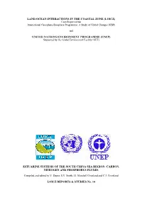 LOICZ) Core Project of the International Geosphere-Biosphere Programme: a Study of Global Change (IGBP)