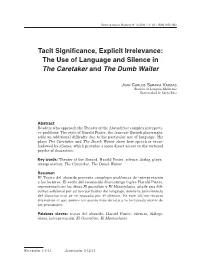 Tacit Significance, Explicit Irrelevance: the Use of Language and Silence in the Caretaker and the Dumb Waiter