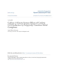 Carbon-13 Kinetic Isotope Effects of Catalytic CO2 Reduction by Polypyridyl Transition Metal Complexes