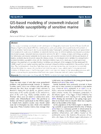 GIS-Based Modeling of Snowmelt-Induced Landslide Susceptibility of Sensitive Marine Clays Mohammad Al-Umar1, Mamadou Fall1* and Bahram Daneshfar2