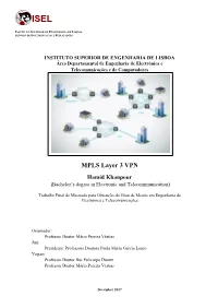 MPLS Layer 3 VPN Hamid Khanpour (Bachelor’S Degree in Electronic and Telecommunication)