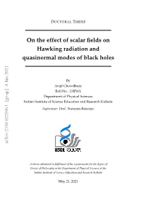 On the Effect of Scalar Fields on Hawking Radiation and Quasinormal