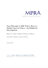 Pass-Through of SBP Policy Rate to Market Interest Rates: an Empirical Investigation
