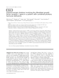 Submicroscopic Deletion Involving the Fibroblast Growth Factor Receptor 1 Gene in a Patient with Combined Pituitary Hormone Deficiency