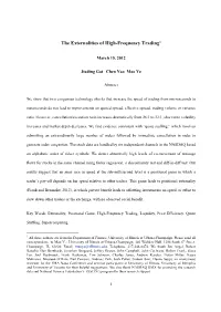 The Externalities of High Frequency Trading