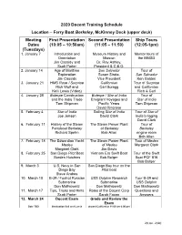 2020 Docent Training Schedule Location – Ferry Boat Berkeley