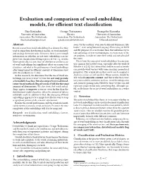 Evaluation and Comparison of Word Embedding Models, for Efficient Text Classification