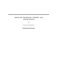 OBSTACLE PROBLEMS: THEORY and APPLICATIONS by Borjan