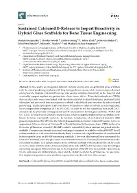 Release to Impart Bioactivity in Hybrid Glass Scaffolds for Bone Tissue