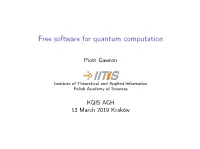 Free Software for Quantum Computation