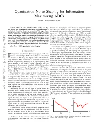 Quantization Noise Shaping for Information Maximizing Adcs Arthur J