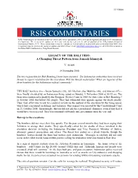 RSIS COMMENTARIES RSIS Commentaries Are Intended to Provide Timely And, Where Appropriate, Policy Relevant Background and Analysis of Contemporary Developments