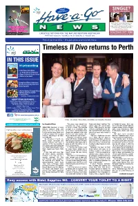 Timeless Il Divo Returns to Perth in THIS ISSUE Let’S Go Travelling