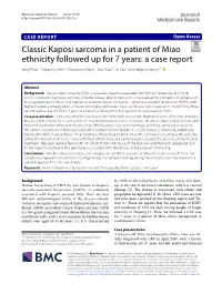 A Case of Classic Kaposi Sarcoma in a Patient of Miao Ethnicity Followed Up