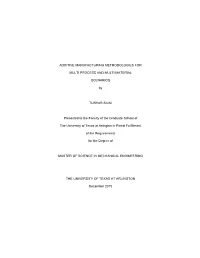 Additive Manufacturing Methodologies for Multi Process Material Scenarios