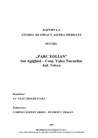 „PARC EOLIAN” Sat Agighiol – Com. Valea Nucarilor Jud