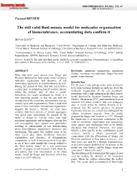 The Still Valid Fluid Mosaic Model for Molecular Organization of Biomembranes: Accumulating Data Confirm It