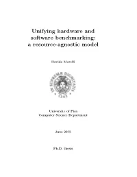 Unifying Hardware and Software Benchmarking: a Resource-Agnostic Model