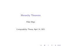 Hierarchy Theorems