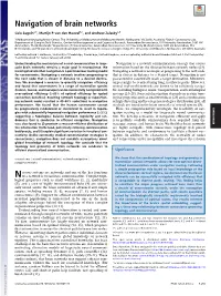 Navigation of Brain Networks