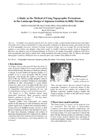 A Study on the Method of Using Topographic Formations in the Landscape Design of Japanese Gardens in Hilly Terrains