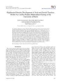Hyphenated Identity Development of Arab and Jewish Teachers: Within the Conflict Ridden Multicultural Setting of the University of Haifa