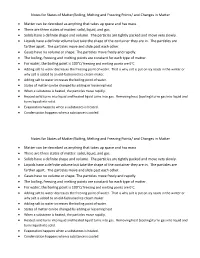 Notes for States of Matter/Boiling, Melting and Freezing Points/ and Changes in Matter