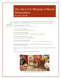 The Jim Crow Museum of Racist Memorabilia Resource Guide